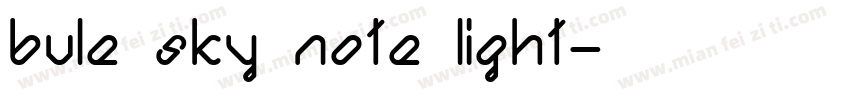bule sky note light字体转换